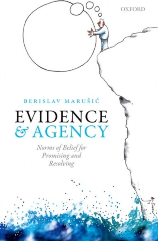 Evidence and Agency av Berislav Marusic (Paperback)