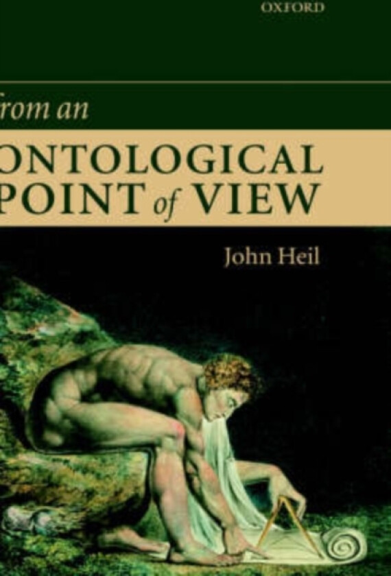 From an Ontological Point of View av John Heil (Hardcover)
