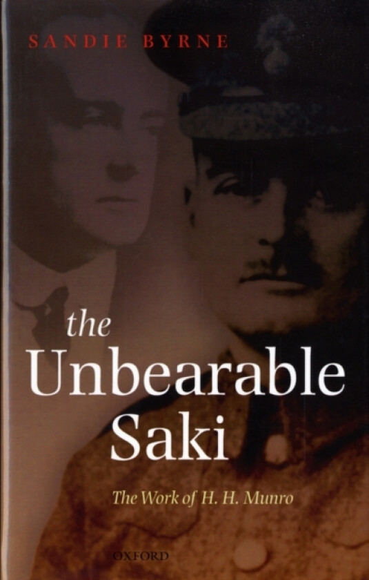 The Unbearable Saki av Sandie Byrne (Hardcover)