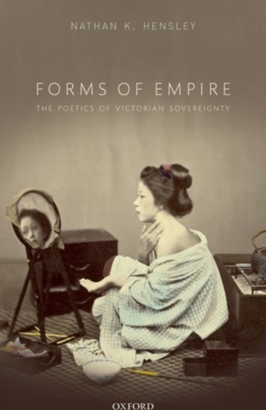 Forms of Empire av Nathan K. Hensley (Hardcover)