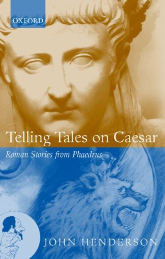 Telling Tales on Caesar av Phaedrus (Hardcover)