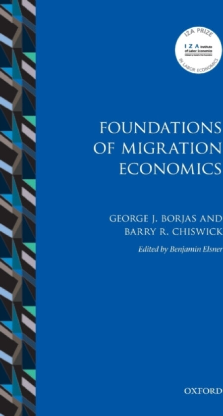 Foundations of Migration Economics av George J. Borjas, Barry R. Chiswick (Hardcover)