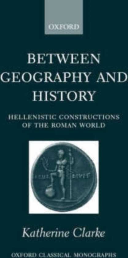 Between Geography and History av Katherine Clarke (Paperback)