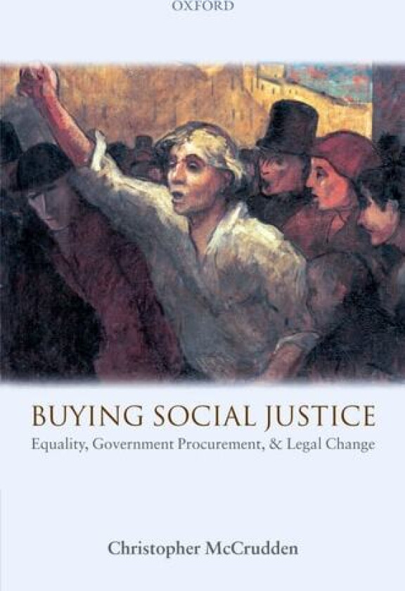 Buying Social Justice av Christopher McCrudden (Paperback)