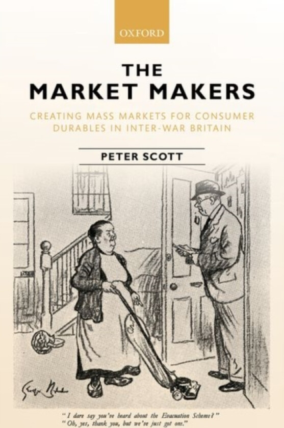 The Market Makers av Peter Scott (Hardcover)