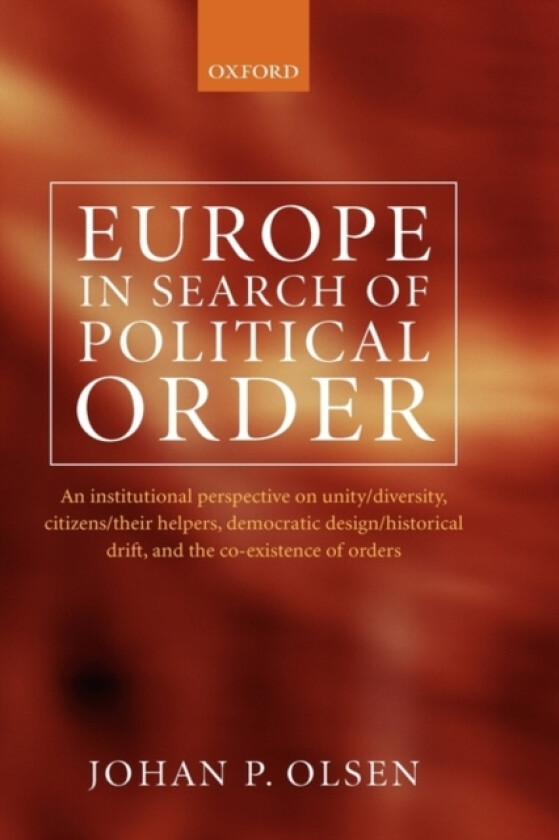 Europe in Search of Political Order av Johan P. Olsen (Hardcover)