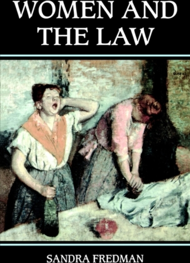 Women and the Law av Sandra FBA Fredman (Paperback)