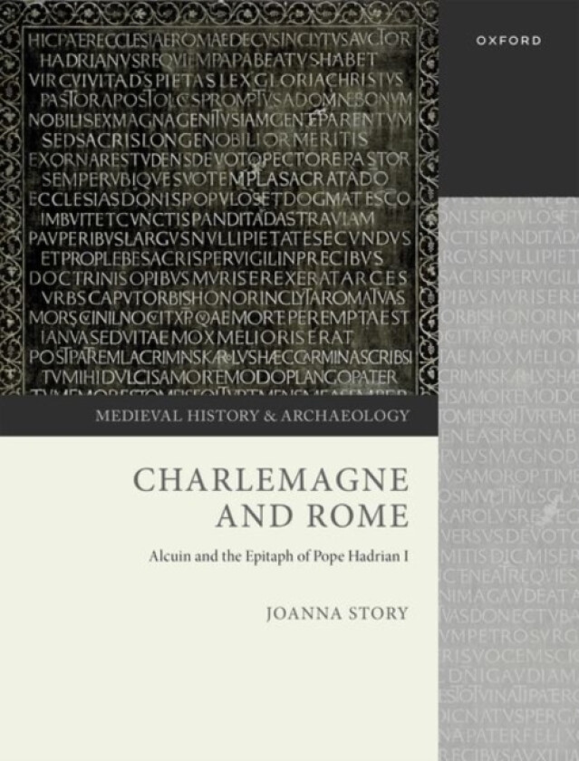 Charlemagne and Rome av Prof Joanna Story (Hardcover)