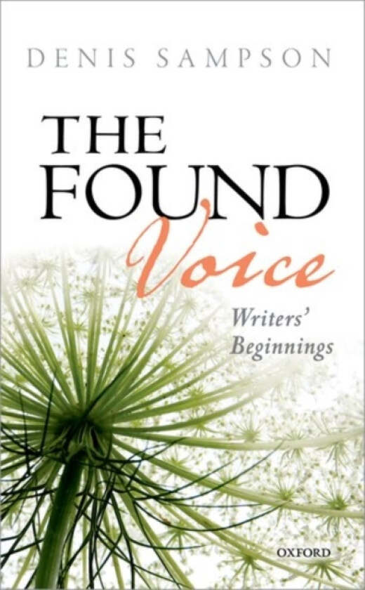 The Found Voice av Denis Sampson (Hardcover)