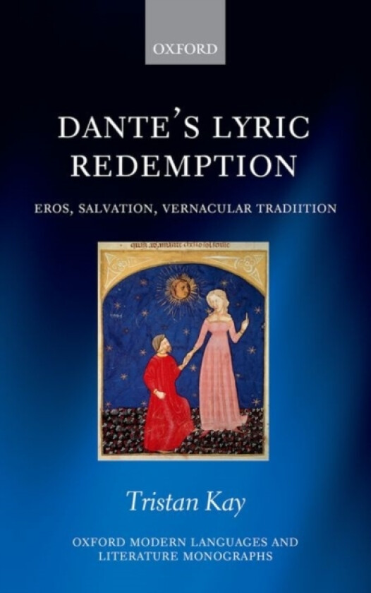 Dante's Lyric Redemption av Tristan Kay (Hardcover)