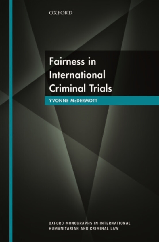 Fairness in International Criminal Trials av Yvonne McDermott (Hardcover)