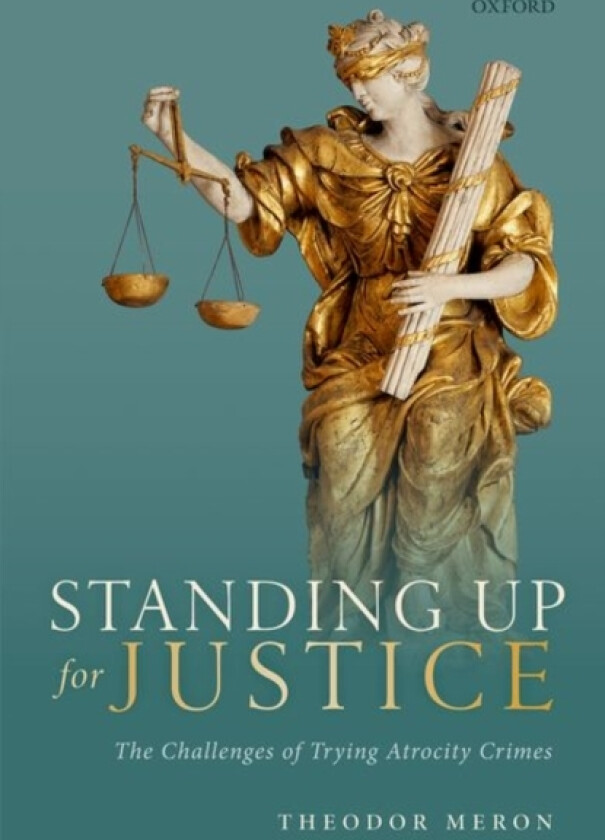 Standing Up for Justice av Theodor Meron (Hardcover)