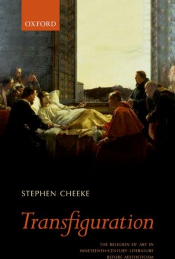 Transfiguration av Stephen Cheeke (Hardcover)