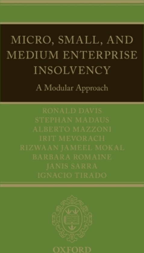 Micro, Small, and Medium Enterprise Insolvency av Riz Mokal, Ronald Davis, Alberto Mazzoni (Hardcover)