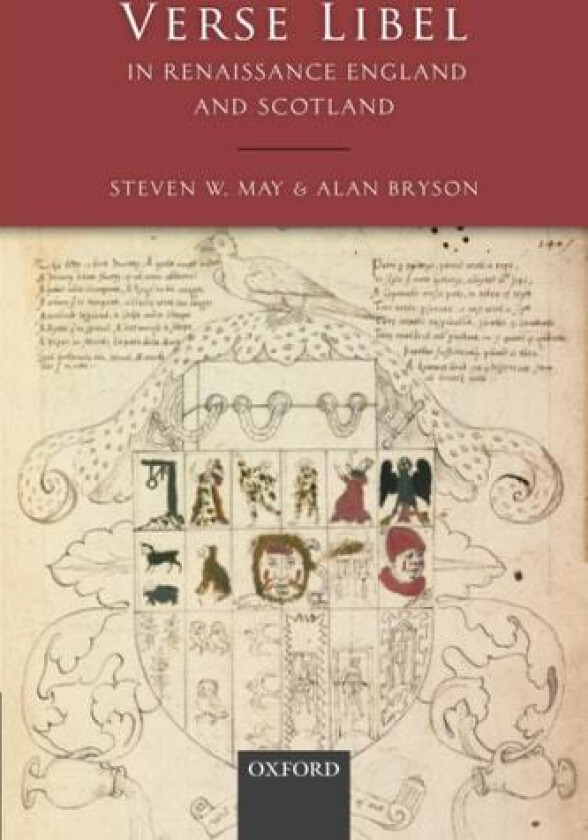 Verse Libel in Renaissance England and Scotland av Steven W. May, Alan Bryson (Hardcover)