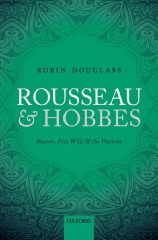 Rousseau and Hobbes av Robin Douglass (Hardcover)