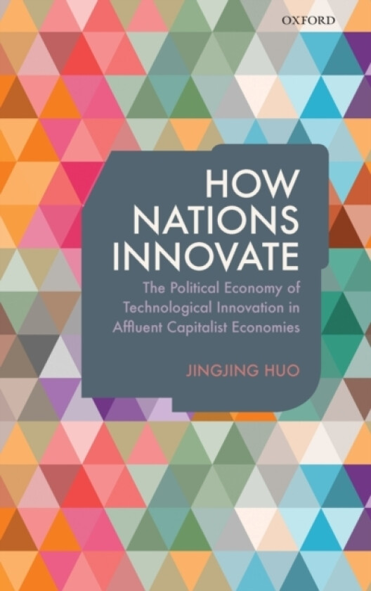 How Nations Innovate av Jingjing Huo (Hardcover)