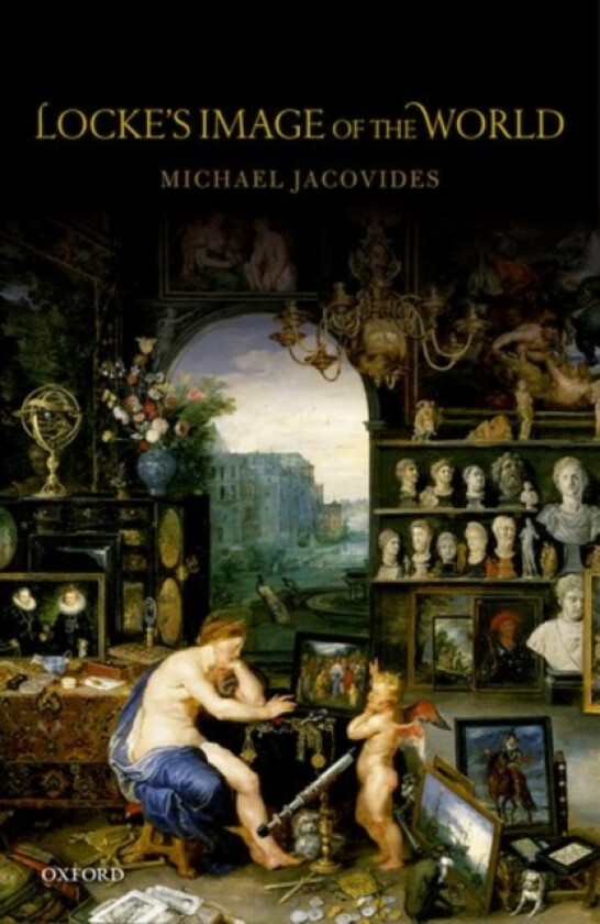 Locke's Image of the World av Michael Jacovides (Hardcover)