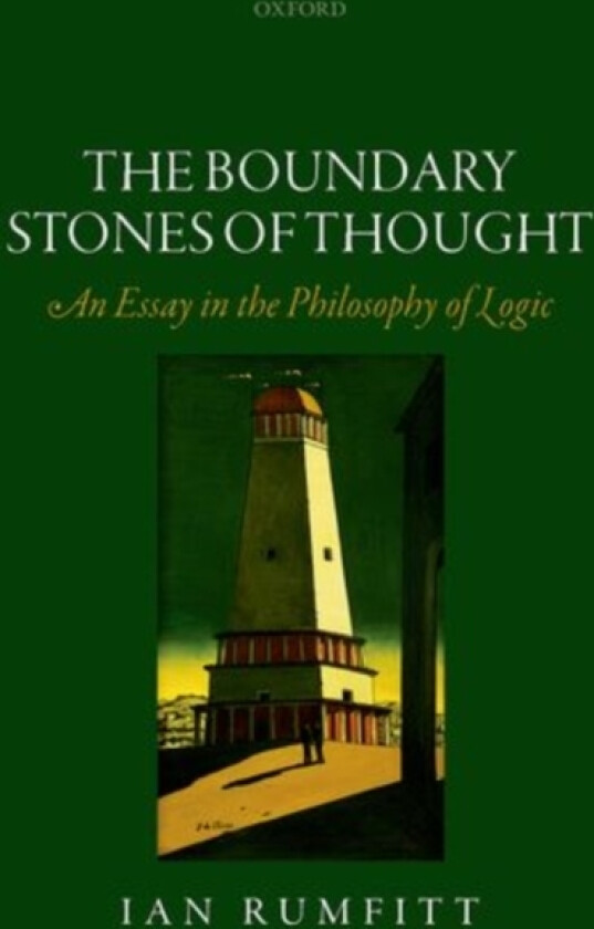 The Boundary Stones of Thought av Ian Rumfitt (Hardcover)