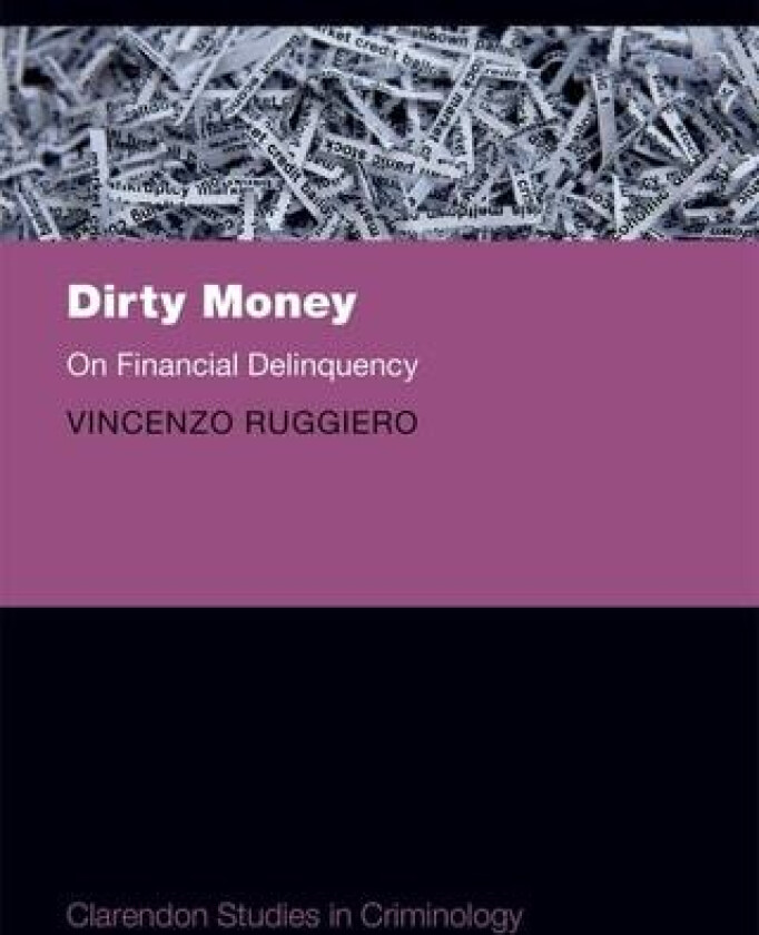 Dirty Money av Vincenzo Ruggiero (Hardcover)