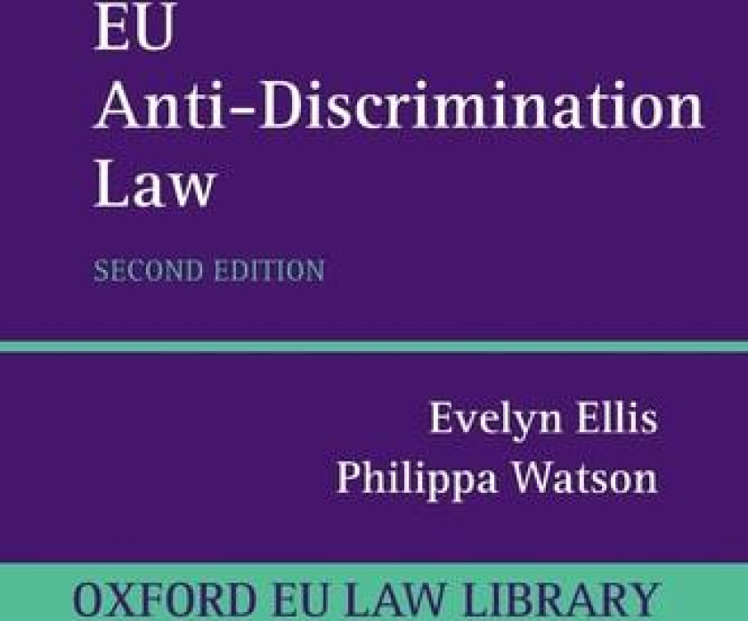 EU Anti-Discrimination Law av Evelyn Ellis, Philippa Watson (Paperback)