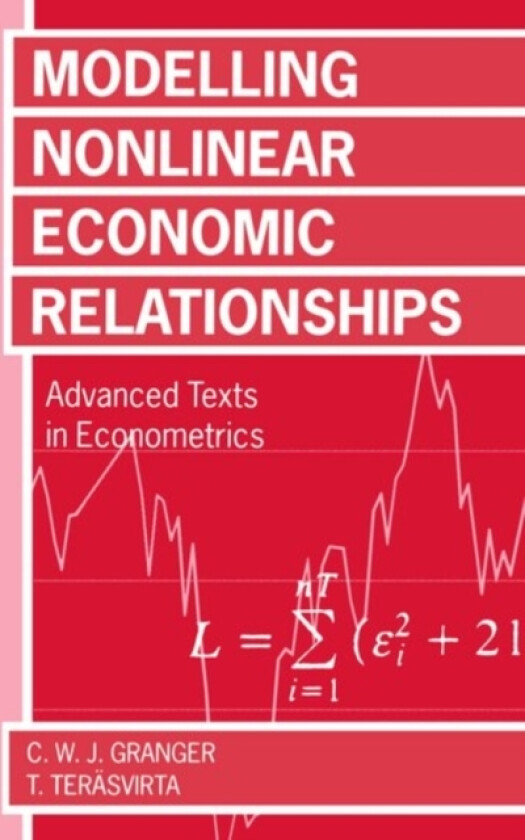 Modelling Non-Linear Economic Relationships av Granger, Terasvirta (Paperback)