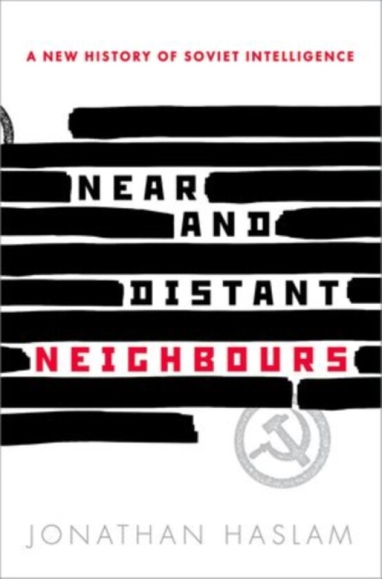 Near and Distant Neighbours av Jonathan Haslam (Hardcover)