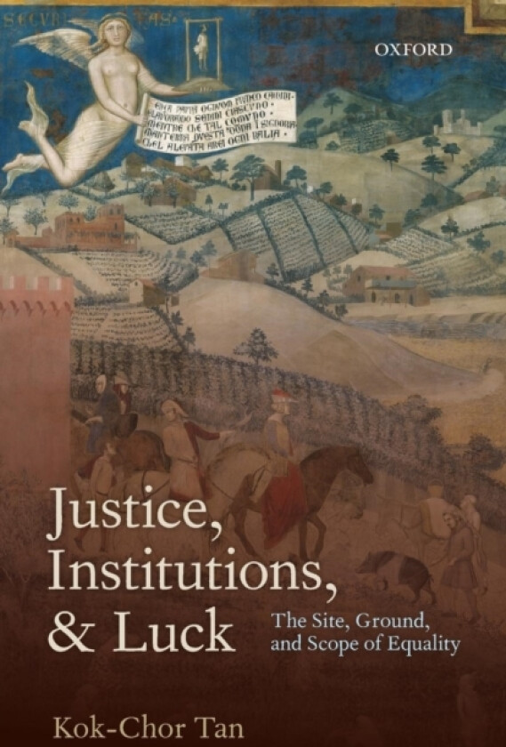 Justice, Institutions, and Luck av Kok-Chor Tan (Paperback)
