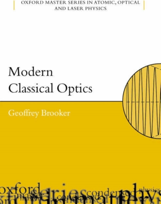 Modern Classical Optics av Geoffrey Brooker (Hardcover)