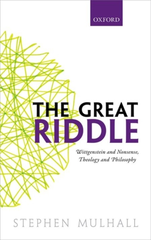The Great Riddle av Stephen Mulhall (Hardcover)