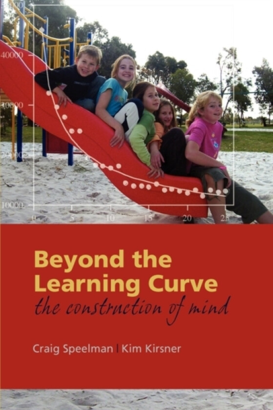 Beyond the Learning Curve av Craig Speelman, Kim Kirsner (Paperback)