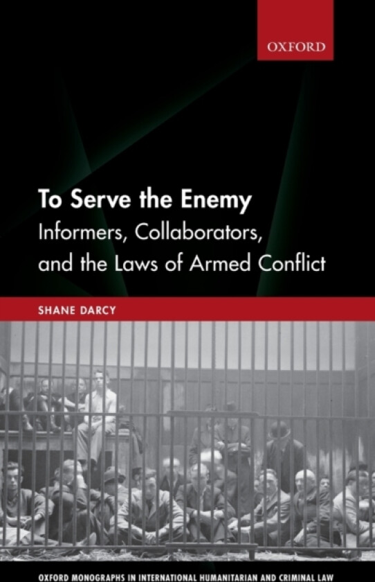 To Serve the Enemy av Shane Darcy (Hardcover)