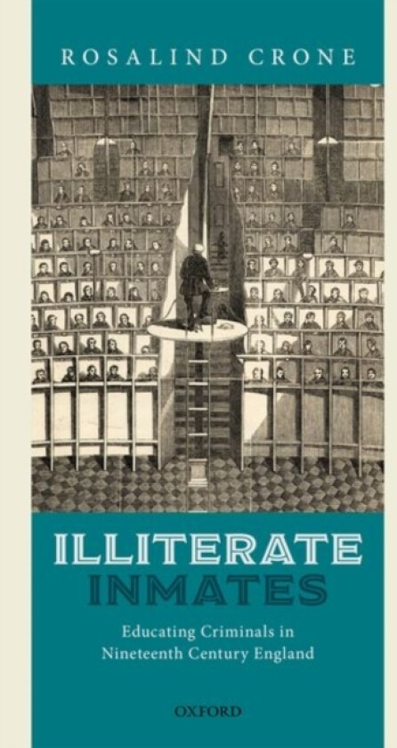 Illiterate Inmates av Rosalind Crone (Hardcover)