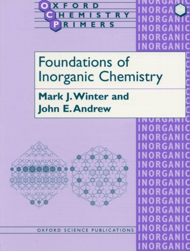 Foundations of Inorganic Chemistry av Mark Winter, John) Andrew (Paperback)