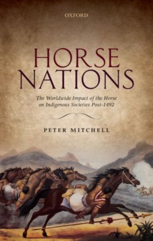 Horse Nations av Peter Mitchell (Hardcover)