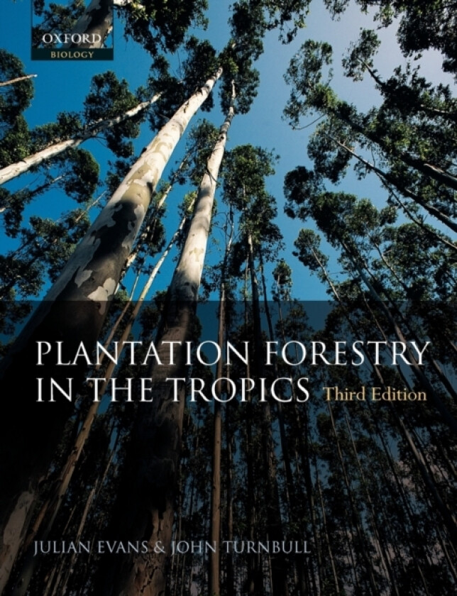 Plantation Forestry in the Tropics av Julian Evans, John W.) Turnbull (Paperback)