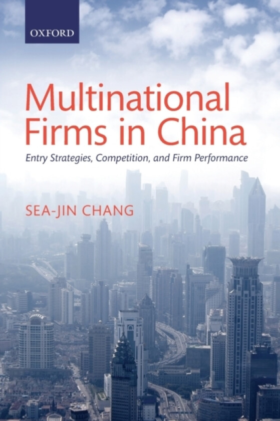Multinational Firms in China av Sea-Jin Chang (Paperback)