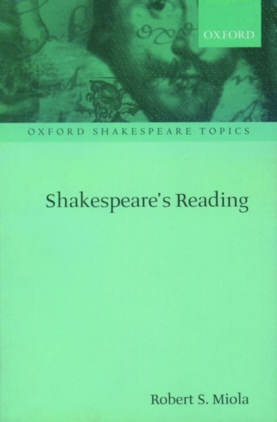 Shakespeare's Reading av Miola (Paperback)