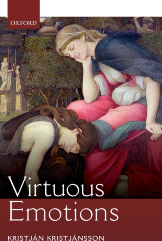 Virtuous Emotions av Kristjan Kristjansson (Hardcover)