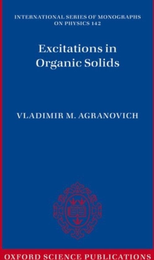 Excitations in Organic Solids av Vladimir M. Agranovich (Paperback)