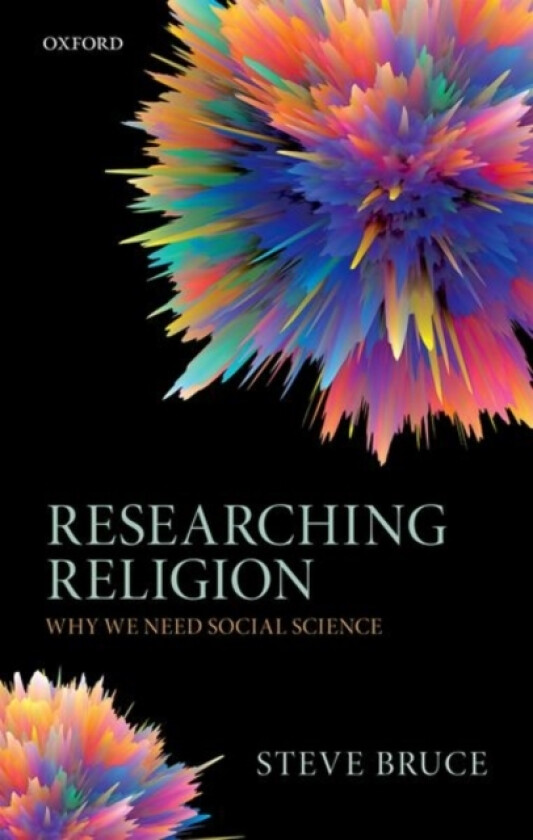 Researching Religion av Steve Bruce (Hardcover)