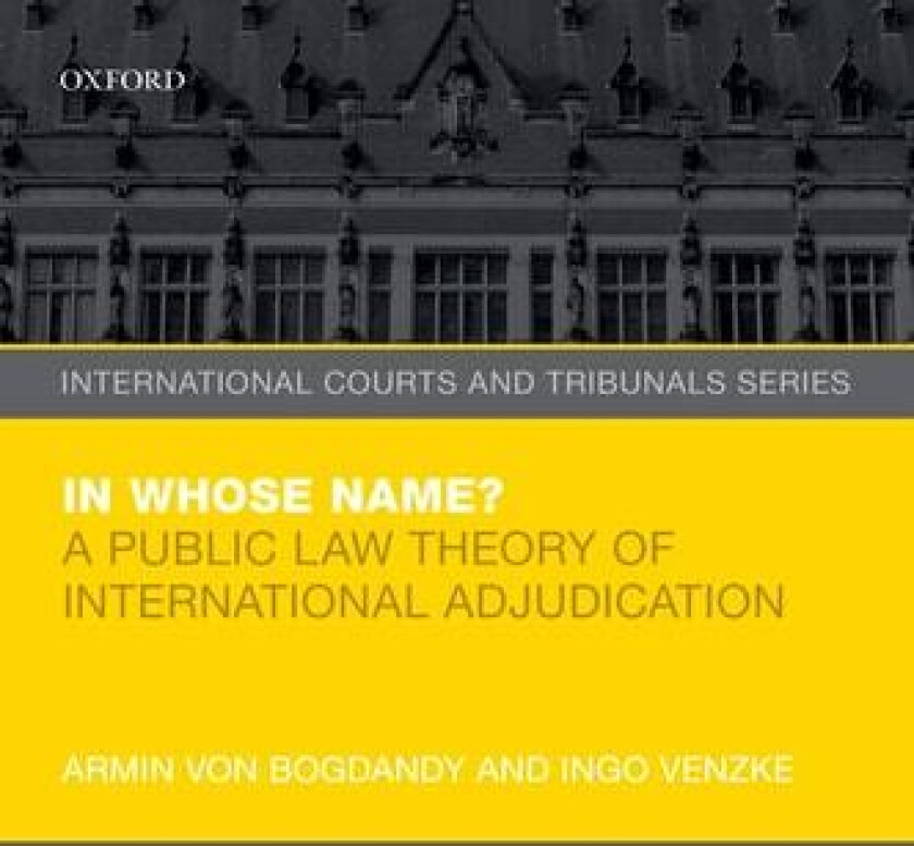 In Whose Name? av Armin von Bogdandy, Ingo Venzke (Paperback)