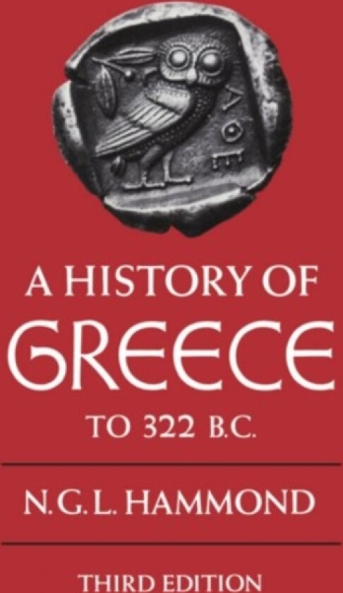 A History of Greece to 322 BC av N.G.L. Hammond (Paperback)
