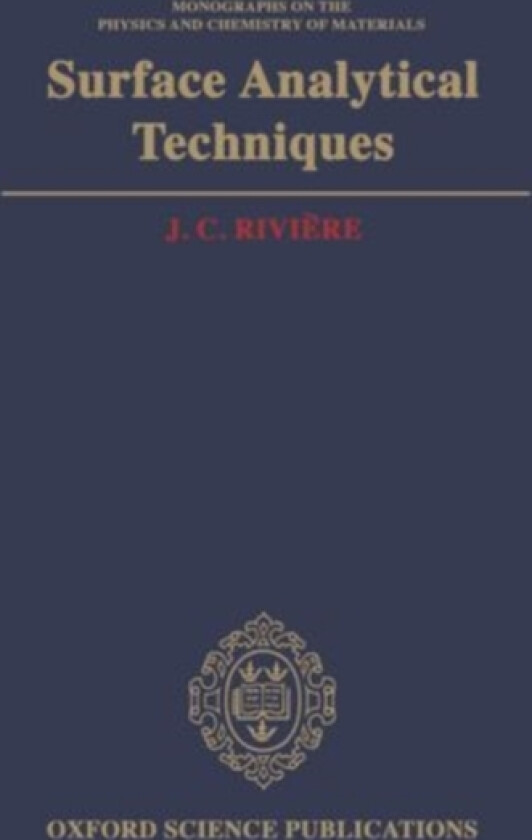Surface Analytical Techniques av J.C. Riviere (Hardcover)