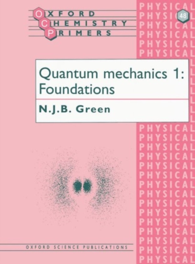 Quantum Mechanics 1 av N.J.B. Green (Paperback)