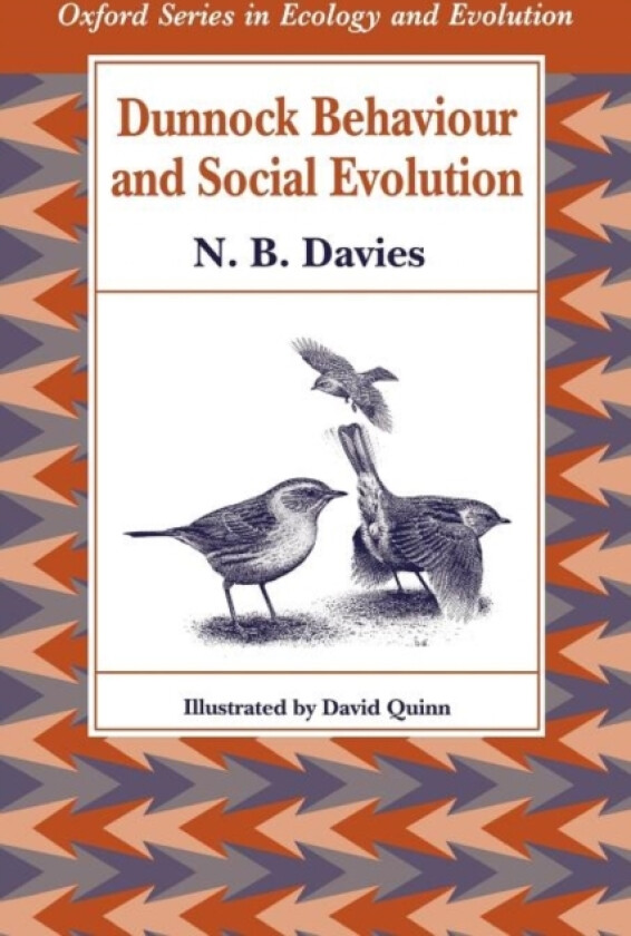 Dunnock Behaviour and Social Evolution av N.B. Davies (Paperback)