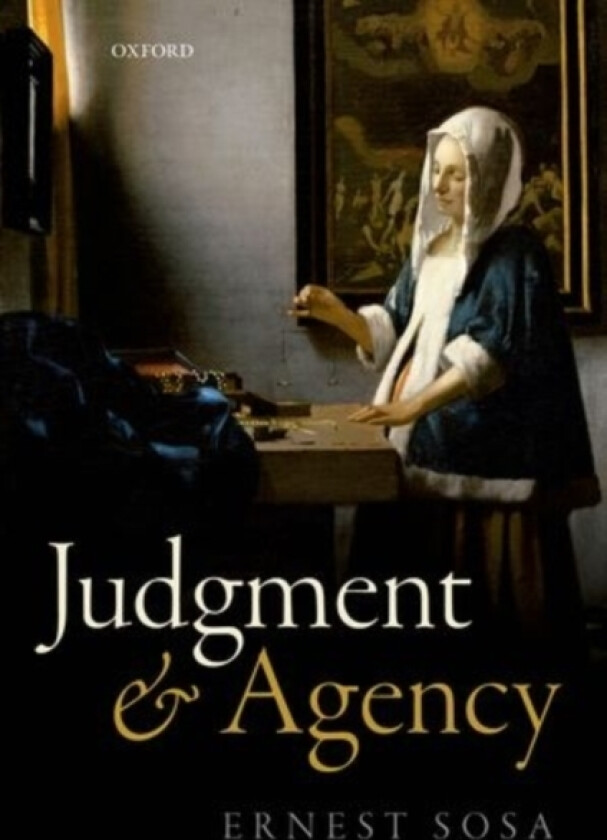 Judgment and Agency av Ernest Sosa (Hardcover)