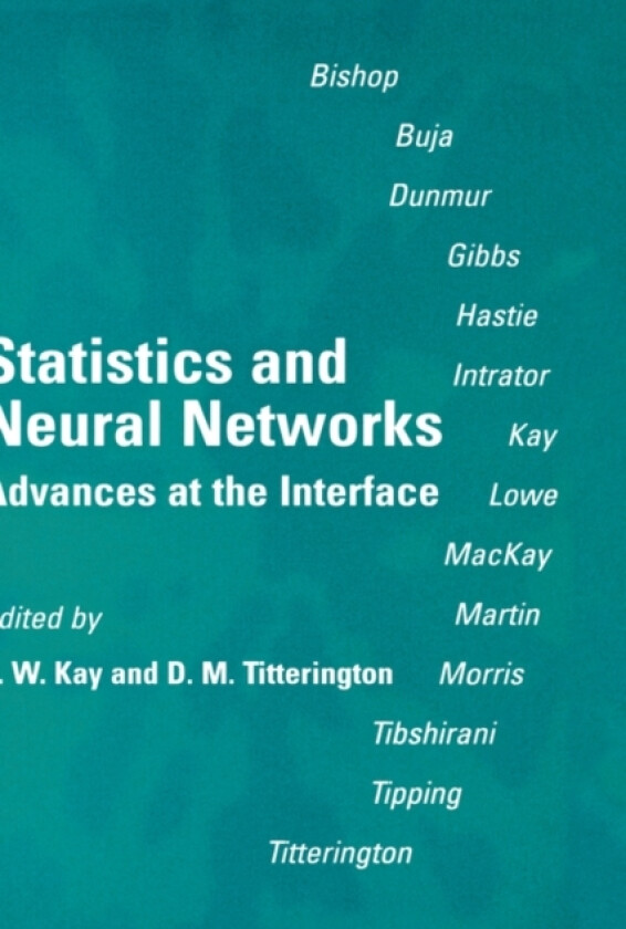 Statistics and Neural Networks av J.W. Kay, D.M. Titterington (Hardcover)