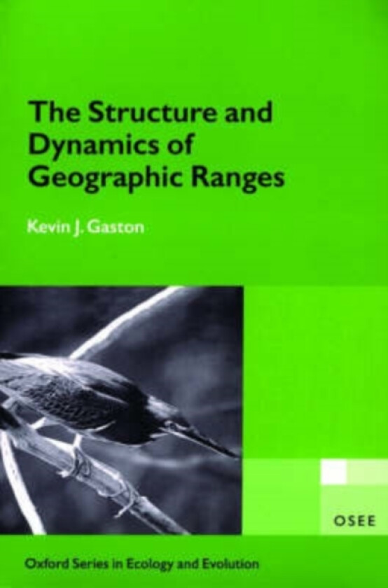 The Structure and Dynamics of Geographic Ranges av Gaston (Paperback)