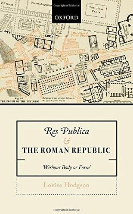 Res Publica and the Roman Republic av Louise Hodgson (Hardcover)